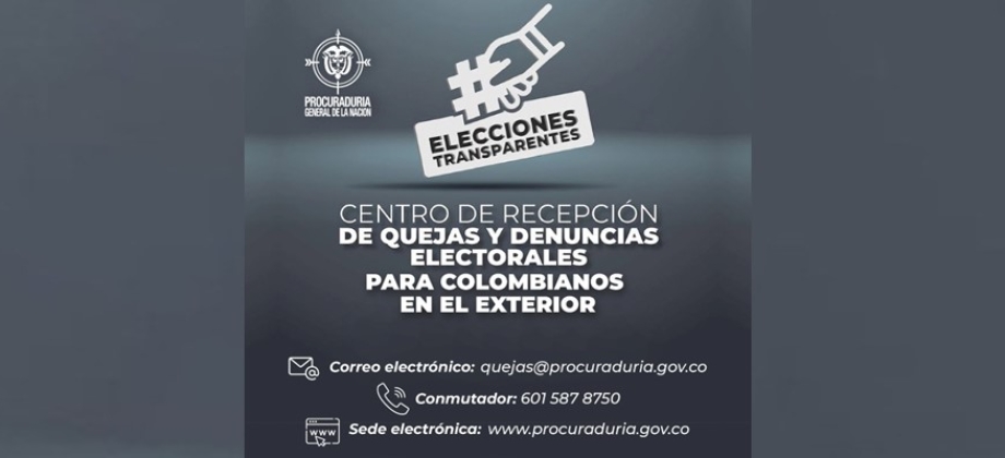 Centro de recepción de quejas y denuncias electorales para colombianos en el exterior